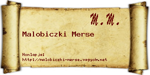 Malobiczki Merse névjegykártya